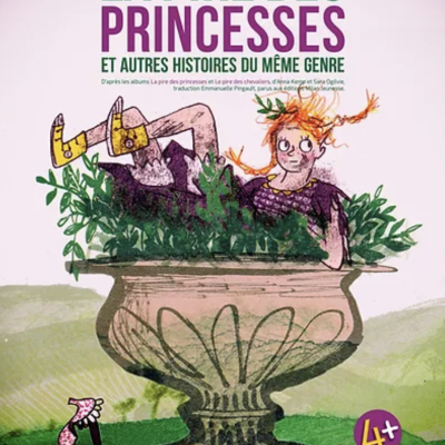 Le Poulailler's production of The Worst Princess